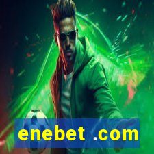 enebet .com